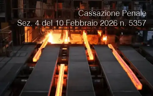 Cassazione Penale Sez. 4 del 10 Febbraio 2026 n. 5357 